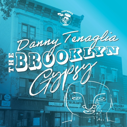 Danny Tenaglia - The Brooklyn Gypsy [NER25808]